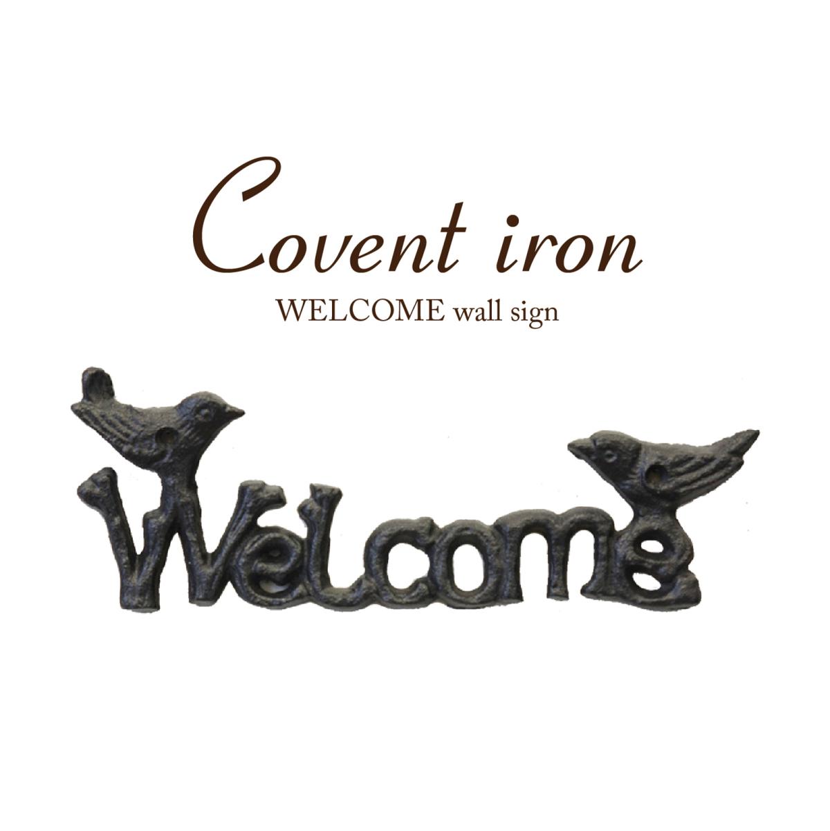 Covent Iron コベントアイアン［WELCOME ウォールサイン（バード）］