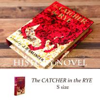 ヒストリーノーベル［The CATCHER in the RYE］