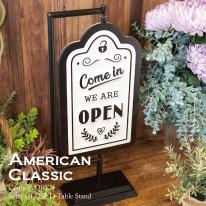 アメリカンクラシック［OPEN / CLOSED テーブルスタンド]